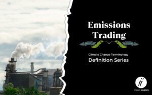 Emissions Trading - Climate Change Definition Series