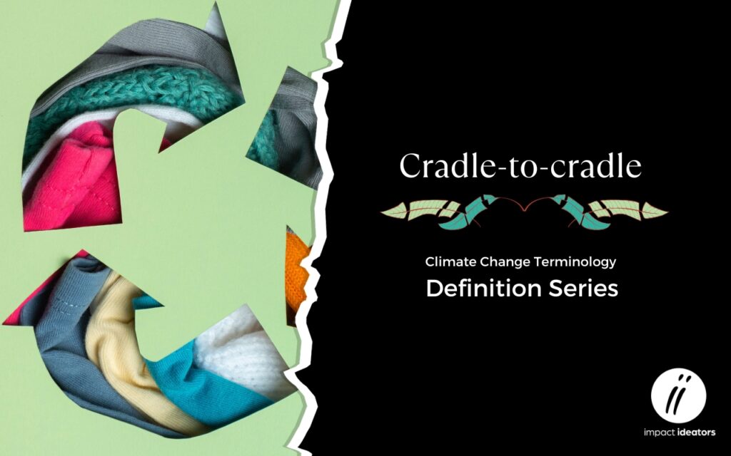 Cradle to Cradle